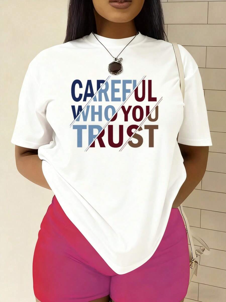 Women's Funny "Careful Who You Trust" Slogan T-Shirt - 100% 180G Soft Casual Short Sleeve Round Neck Tee With Humorous Print