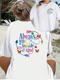 Wo "Always Stay Humble & Kind" Butterfly Print T-Shirt - Soft Casual Crew Neck Short Sleeve Top With Positive Message, Comfortable Casual Attire, All-Season Casual Tee