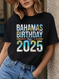 Womens Bahamas Birthday Trip 2025 Graphic T-Shirt - Vibrant Tropical Letter Print Crew Neck Tee, Medium Stretch