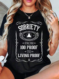 Sobriety Letter Print T-Shirt, Short Sleeve Crew Neck Casual Top For Summer And Spring