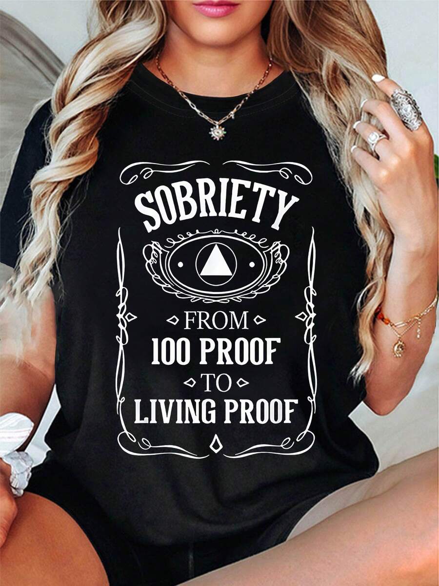 Sobriety Letter Print T-Shirt, Short Sleeve Crew Neck Casual Top For Summer And Spring